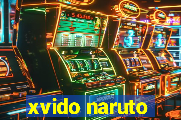 xvido naruto